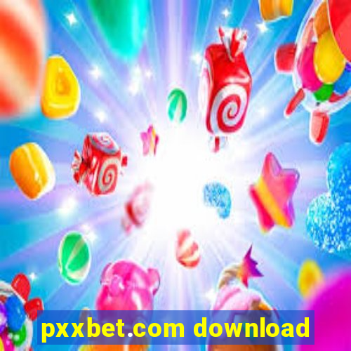 pxxbet.com download