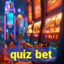 quiz bet