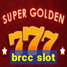 brcc slot