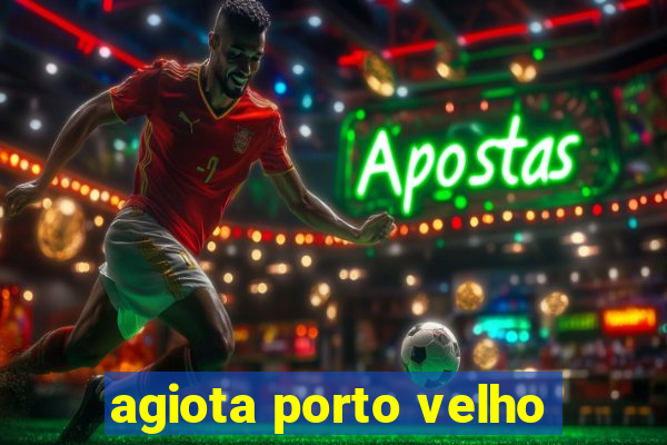 agiota porto velho