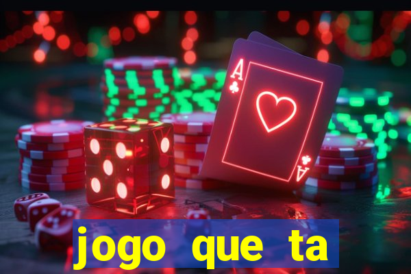 jogo que ta pagando de verdade