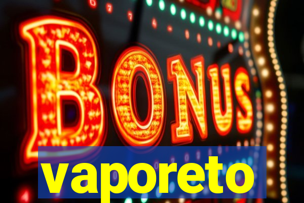 vaporeto