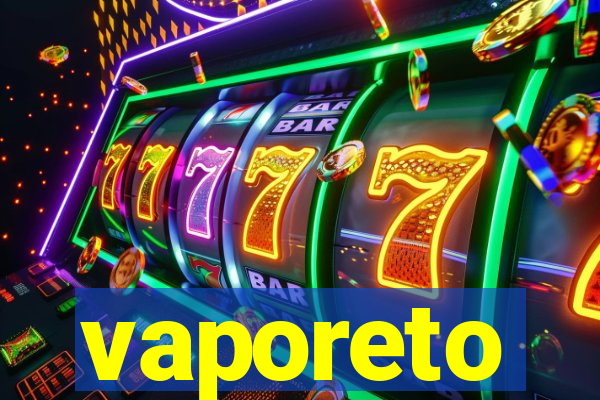 vaporeto