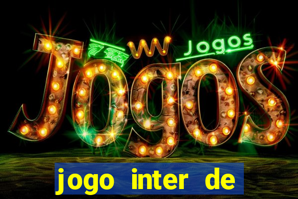 jogo inter de milao e milan