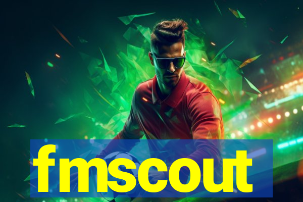 fmscout