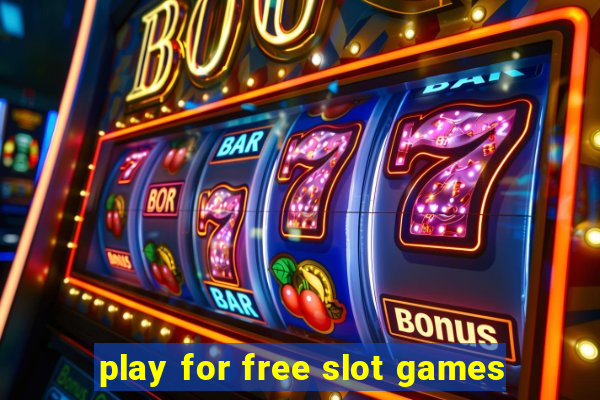 play for free slot games