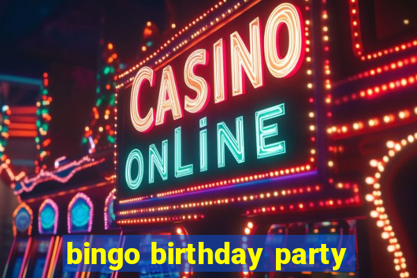 bingo birthday party