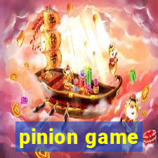 pinion game