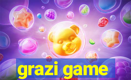 grazi game