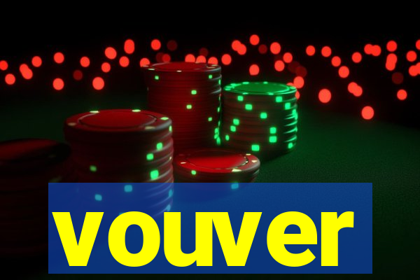 vouver