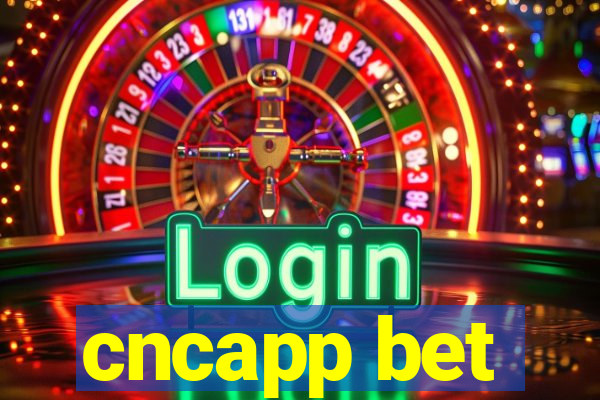 cncapp bet