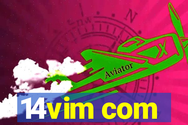 14vim com