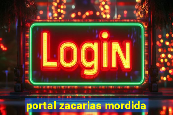 portal zacarias mordida