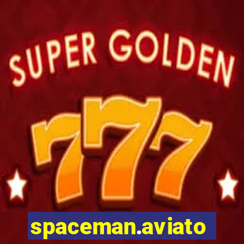 spaceman.aviator.betano.pixbet.win