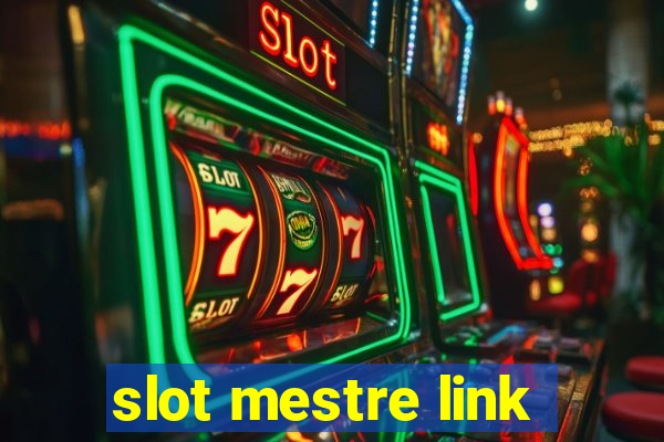 slot mestre link