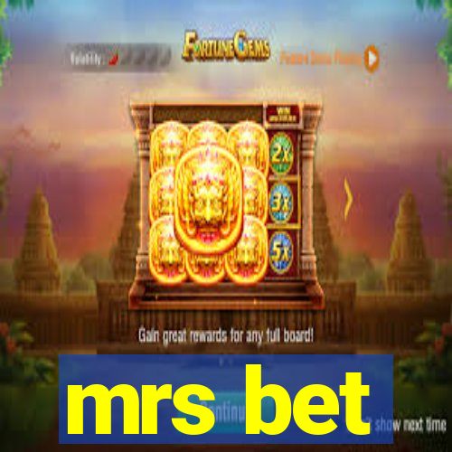 mrs bet