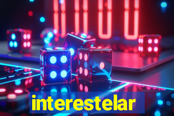 interestelar completo dublado hd