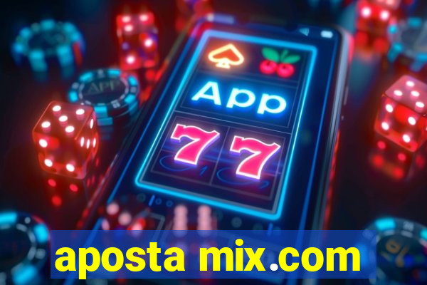 aposta mix.com