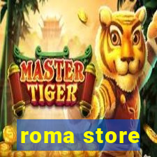 roma store