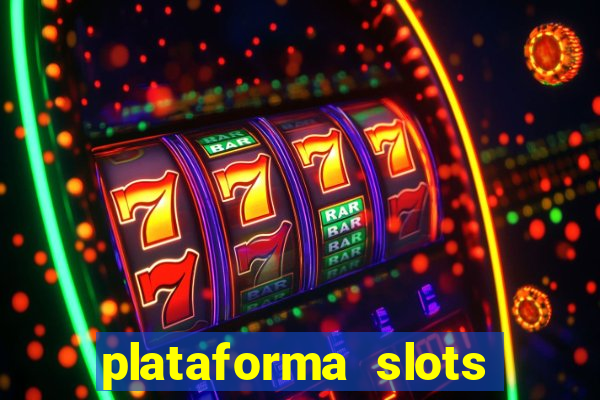 plataforma slots paga mesmo