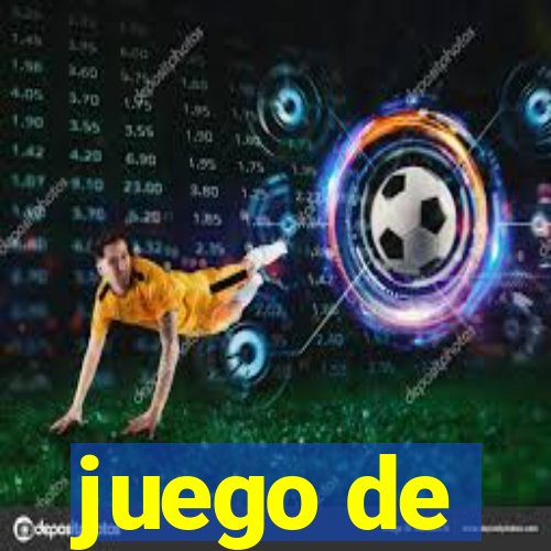 juego de