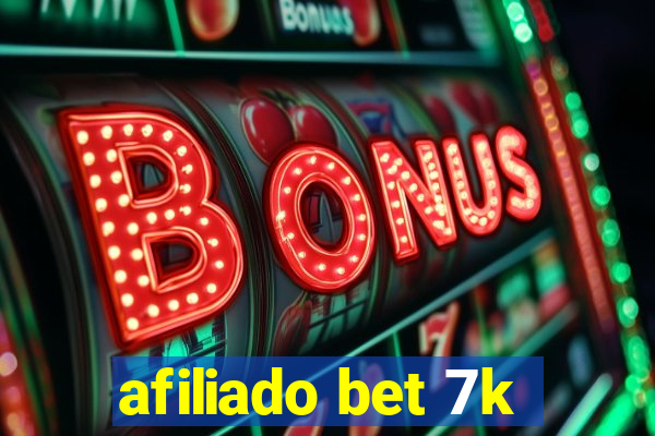 afiliado bet 7k