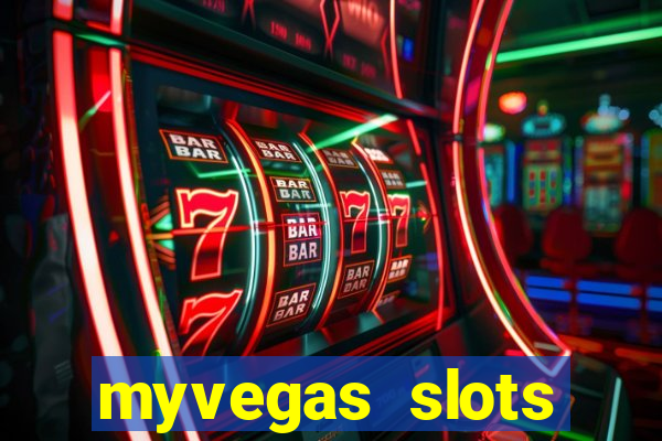 myvegas slots casino free