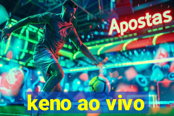 keno ao vivo