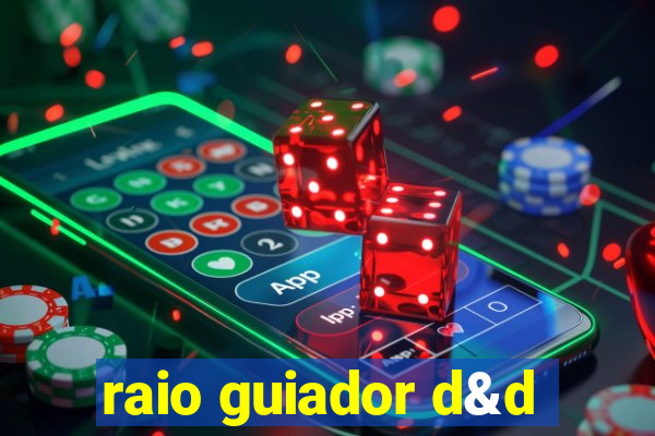 raio guiador d&d