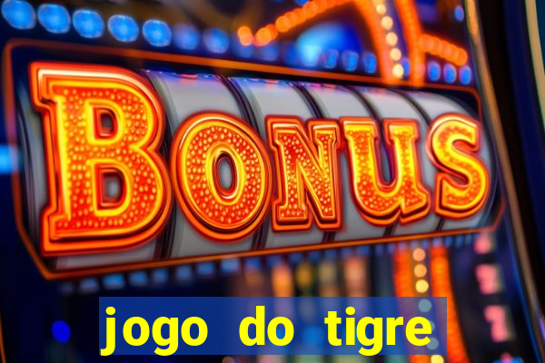 jogo do tigre minimo 5 reais