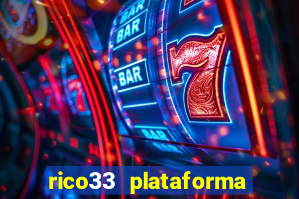 rico33 plataforma de jogos