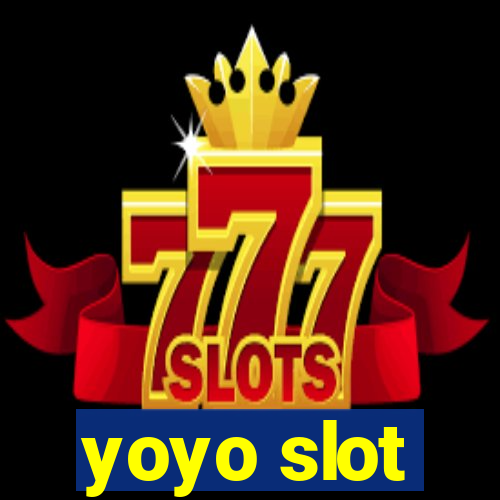 yoyo slot