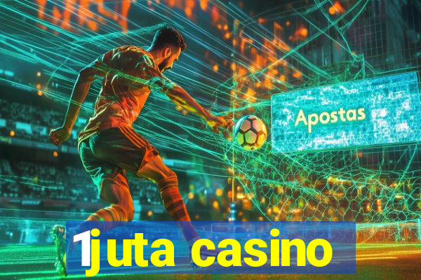 1juta casino