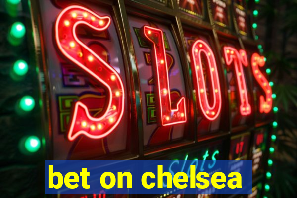 bet on chelsea