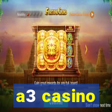 a3 casino