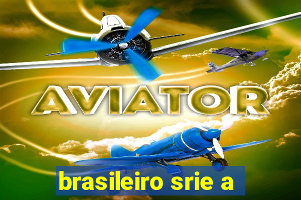 brasileiro srie a