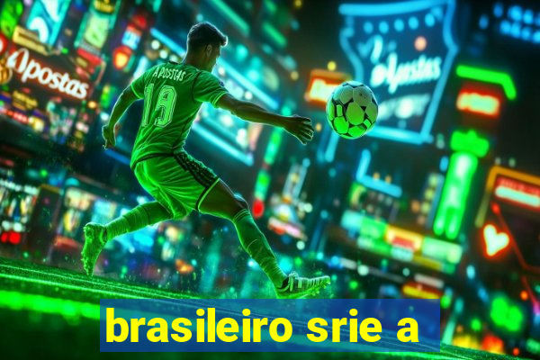 brasileiro srie a