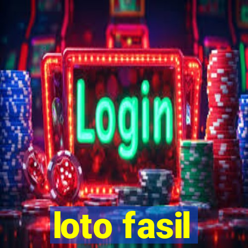 loto fasil