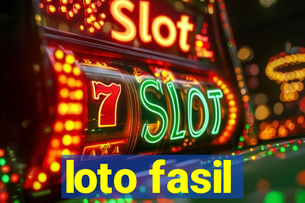 loto fasil