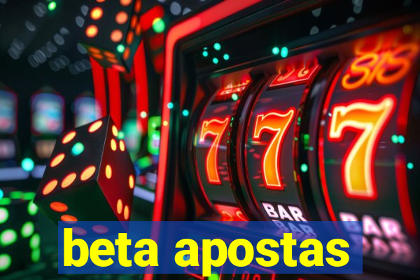 beta apostas