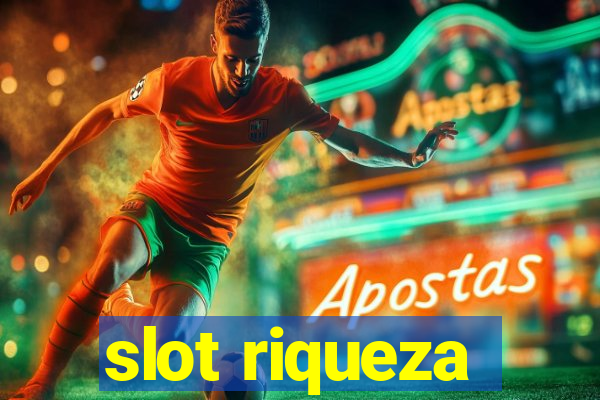 slot riqueza