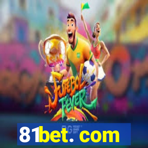 81bet. com