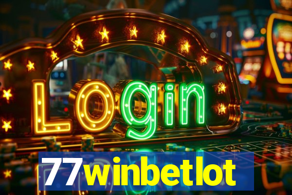 77winbetlot