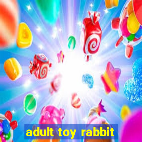 adult toy rabbit