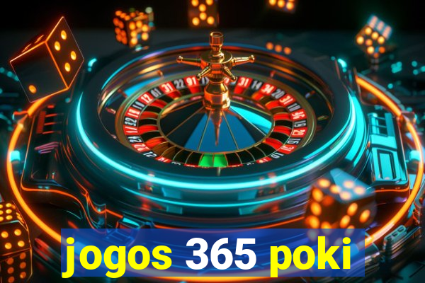 jogos 365 poki