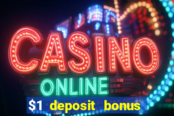 $1 deposit bonus casino nz