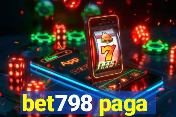 bet798 paga