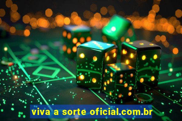 viva a sorte oficial.com.br