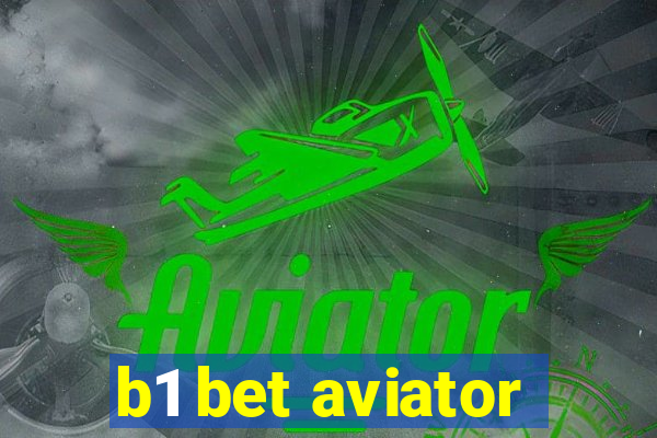 b1 bet aviator