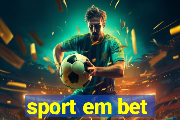 sport em bet